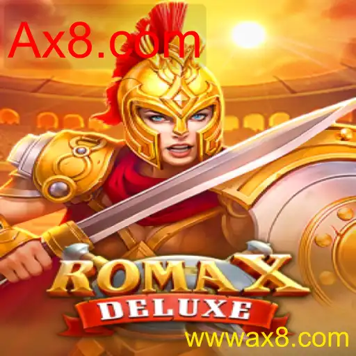 RomaXDeluxe